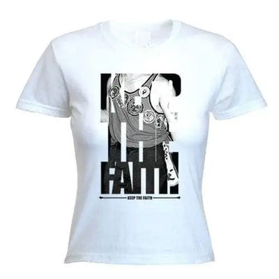 Keep The Faith Northern Soul Women's T-Shirt S / White