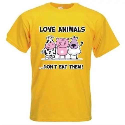 Love Animals Dont Eat Them Vegetarian T-Shirt Yellow / M
