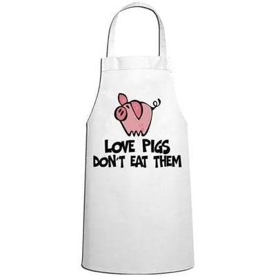 Love Pigs Don't Eat Them Vegetarian Kitchen Apron