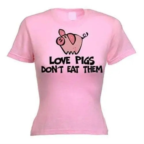 Love Pigs Don&
