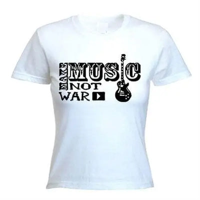 Make Music Not War Women's T-Shirt M / White