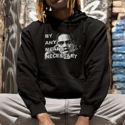 Malcolm X By Any Means Necessary Pullover Hoodie - Hoodie