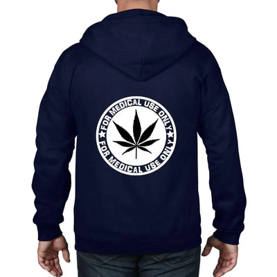 Marijuana Medical Use Only Full Zip Hoodie