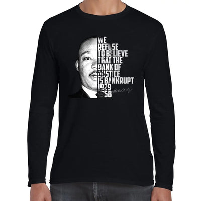 Martin Luther King Bank Of Justice Quote Long Sleeve T-Shirt S