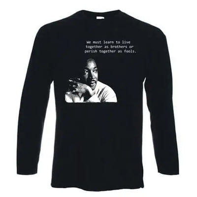 Martin Luther King Long Sleeve T-Shirt