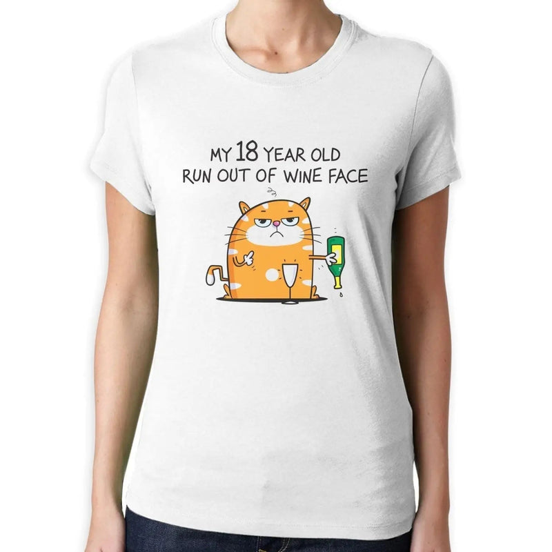 My 18 Year Old Run Out Of Wine Face Funny 18th Birthday Present Women&