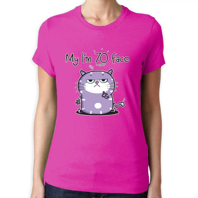 My I'm 70 Birthday Face Funny 70th Birthday Present Women's T-Shirt S