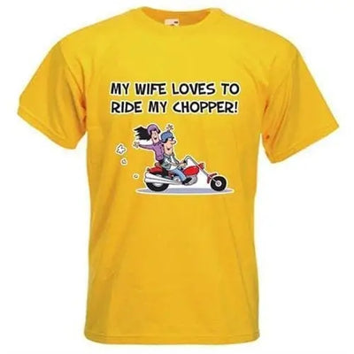 My Wife Likes to Ride My Chopper Mens T-Shirt 3XL / Yellow