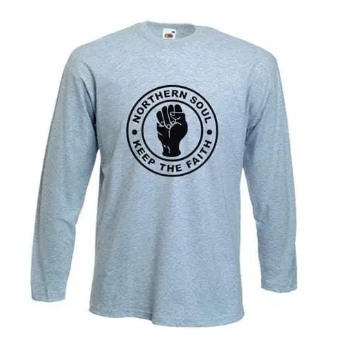 Northern Soul Keep The Faith Long Sleeve T-Shirt L / Light Grey