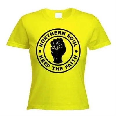 Northern Soul Keep The Faith Women's T-Shirt L / Yellow