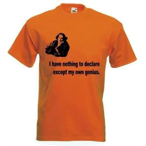 Oscar Wilde I Have Nothing To Declare T-Shirt XL / Orange