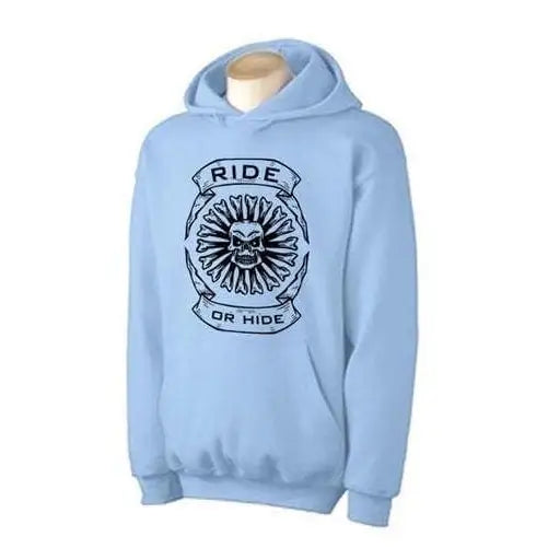 Ride or Hide Hoodie M / Light Blue