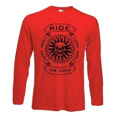 Ride or Hide Long Sleeve T-Shirt M / Red
