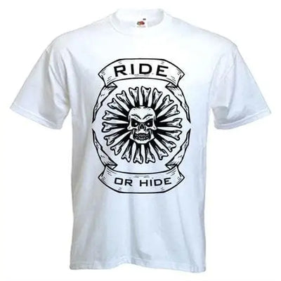 Ride or Hide Mens T-Shirt XXL / White