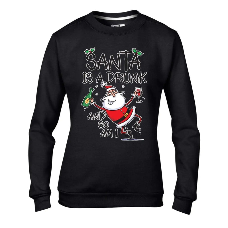 Santa is a Drunk, and so am I Funny Christmas Women&