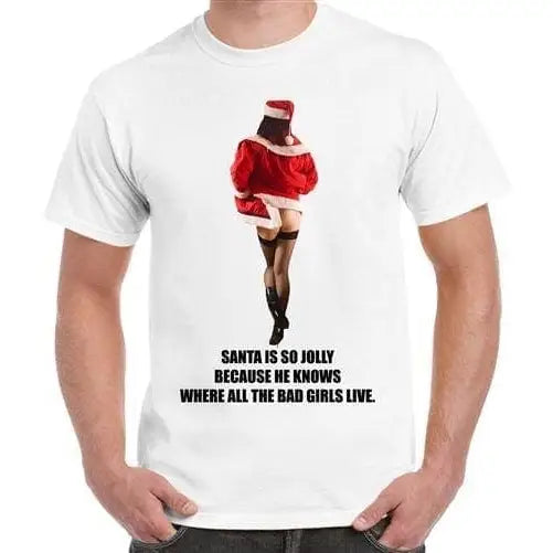 Santa Is So Jolly Bad Girls Christmas T-Shirt