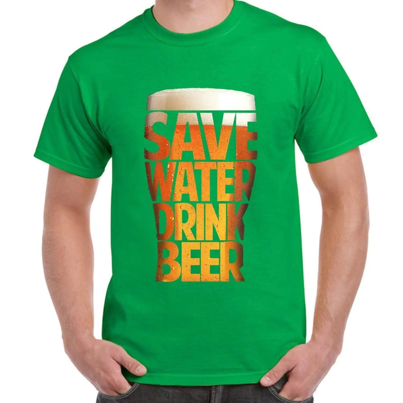 Save Water Drink Beer Drinking Men&