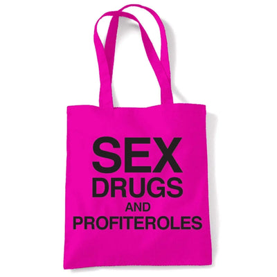 Sex Drugs and Profiteroles Women's Funny Slogan Tote Shoulder Bag