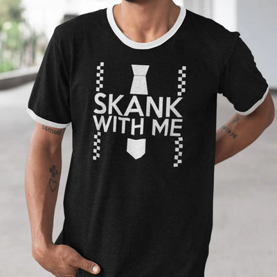 Skank With Me Mens T-Shirt