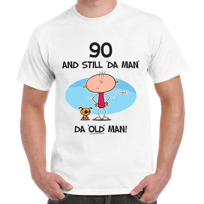 Still The Man 90th Birthday Present Men's T-Shirt 3XL