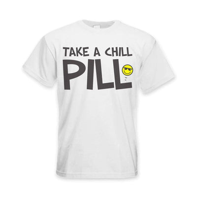 Take A Chill Pill Funny Slogan Men's T-Shirt L / White