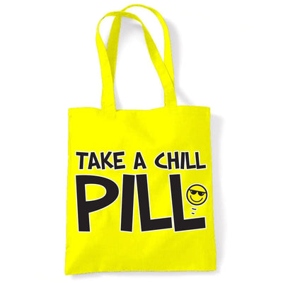 Take A Chill Pill Funny Slogan Women's Tote Shoulder Bag