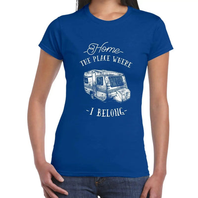 The Place Where I Belong Caravan Camping Women's T-Shirt M / Royal Blue