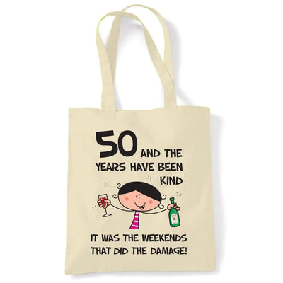 The Years Have Been Kind Women's 50th Birthday Present Shoulder Tote Bag