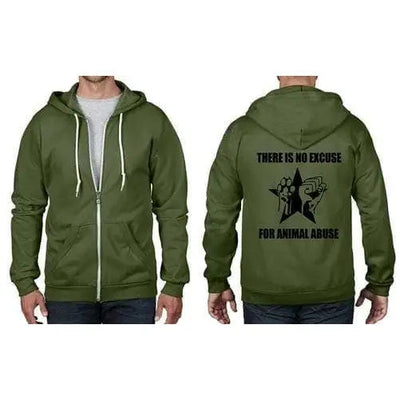 There Is No Excuse For Animal Abuse Zip Hoodie M / Bottle Green