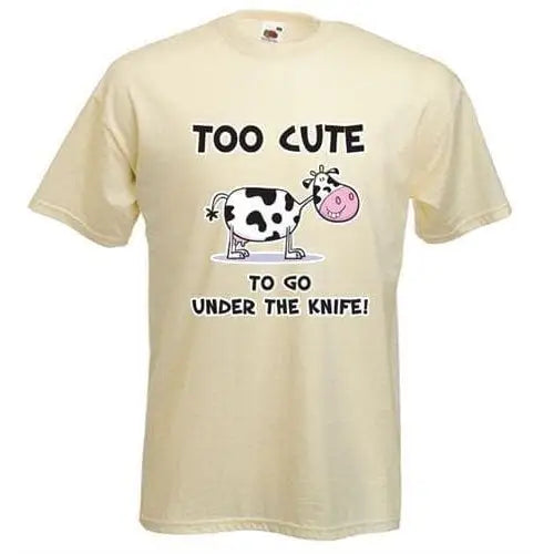 Too Cute To Go Under The Knife T-Shirt Cream / M