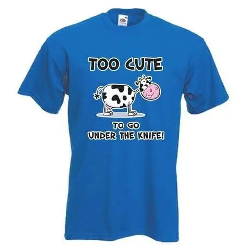 Too Cute To Go Under The Knife T-Shirt Royal Blue / M