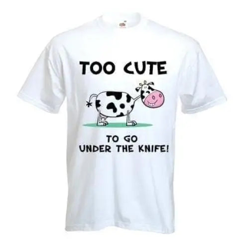 Too Cute To Go Under The Knife T-Shirt White / M