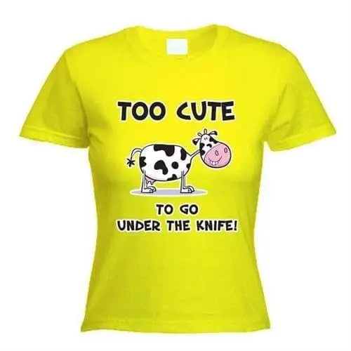 Too Cute To Go Under The Knife Vegetarian Women&