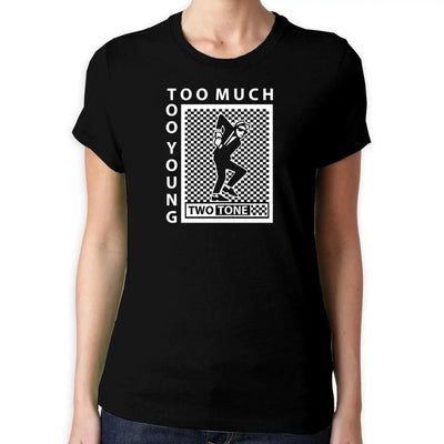 Two Tone Too Much Too Young Logo Women's T-Shirt M / Black