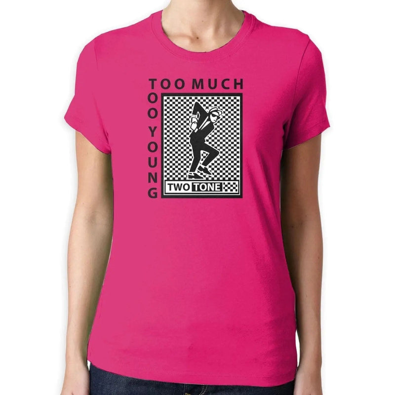 Two Tone Too Much Too Young Logo Women&