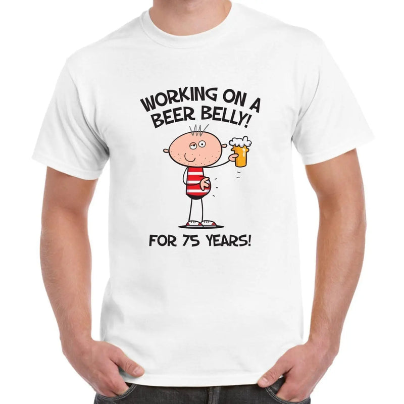 Working on a Beer Belly 75th Birthday Gift Men&