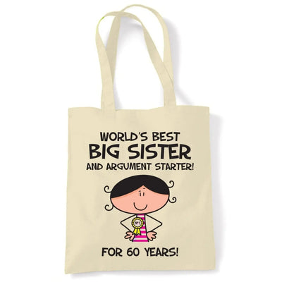 Worlds Best Big Sister Women's 60th Birthday Present Shoulder Tote Bag