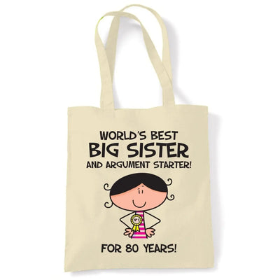 Worlds Best Big Sister Women's 80th Birthday Present Shoulder Tote Bag