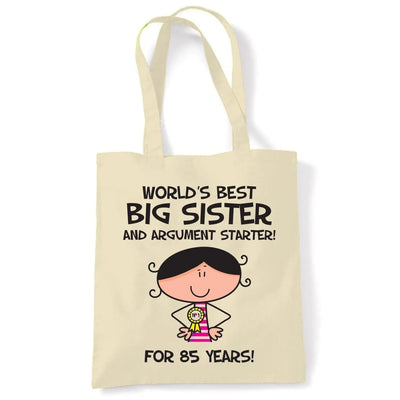 Worlds Best Big Sister Women's 85th Birthday Present Shoulder Tote Bag